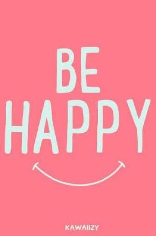 Cover of Be Happy