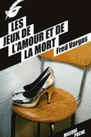 Cover of Les jeux de l'amour et de la mort