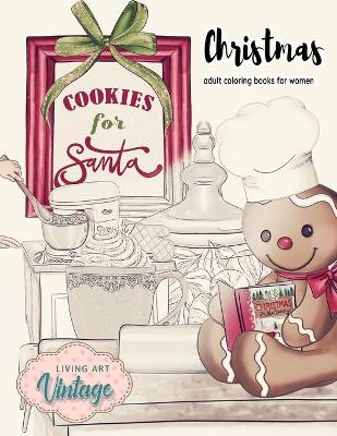 Book cover for COOKIES FOR SANTA - Christmas adult coloring books for women