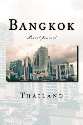 Book cover for Bangkok Thailand Travel Journal