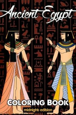 Cover of Ancient Egypt Coloring Book Midnight Edition