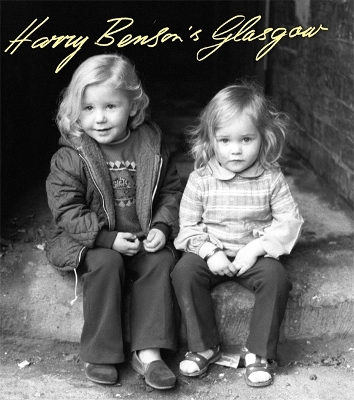 Book cover for Harry Benson's Glasgow