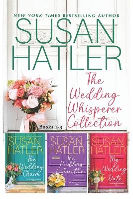 Book cover for The Wedding Whisperer Collection (Books 1-3)