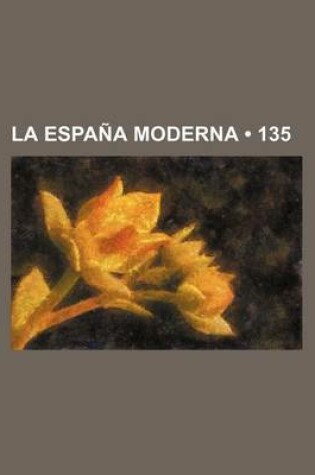 Cover of La Espana Moderna (135)