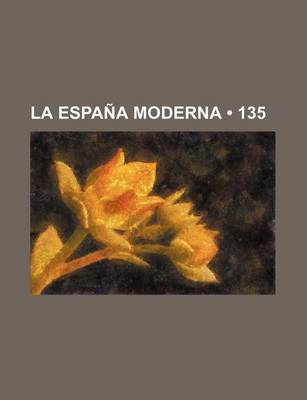 Book cover for La Espana Moderna (135)