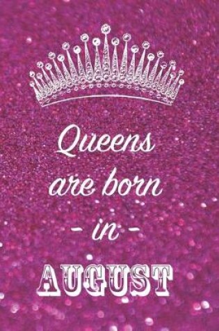 Cover of Queens are born in August