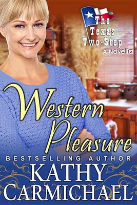 Book cover for Western Pleasure (the Texas Two-Step Series, a Novella)