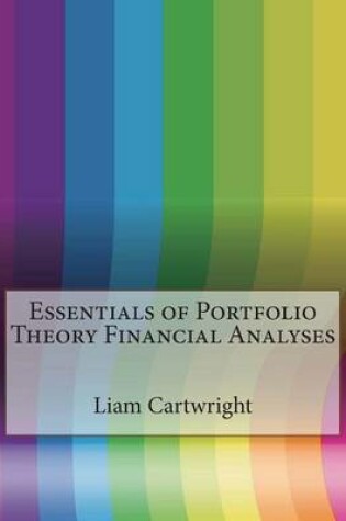 Cover of Essentials of Portfolio Theory Financial Analyses