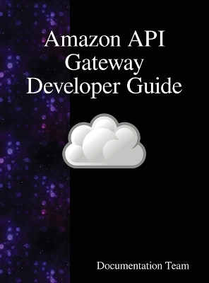 Book cover for Amazon API Gateway Developer Guide