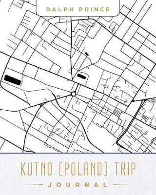 Book cover for Kutno (Poland) Trip Journal