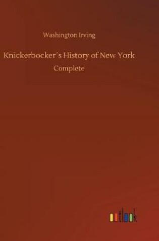 Cover of Knickerbocker´s History of New York