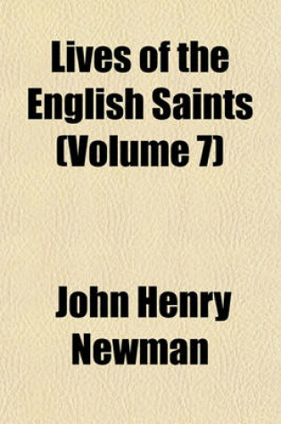 Cover of Lives of the English Saints (Volume 7)