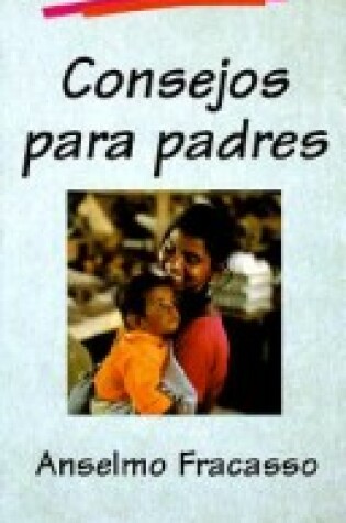 Cover of Consejos Para Padres