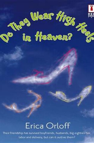 Cover of Do They Wear High Heels in Heaven?