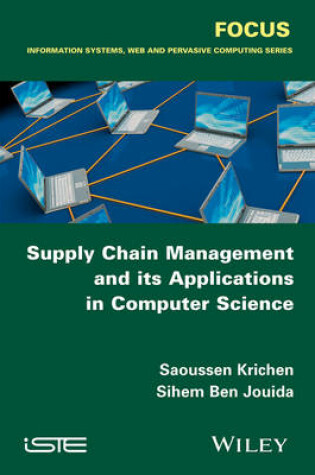 Cover of Supply Chain Management and its Applications in Computer Science