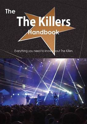 Book cover for The the Killers Handbook - Everything You Need to Know about the Killers