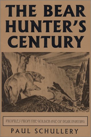 Book cover for The Bear Hunters Century