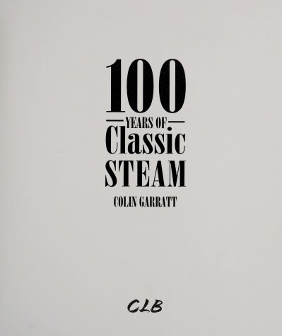 Book cover for 100 Years of Classic Steam