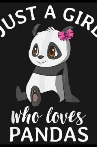 Cover of Just a Girl Who Loves Pandas
