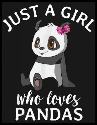 Book cover for Just a Girl Who Loves Pandas