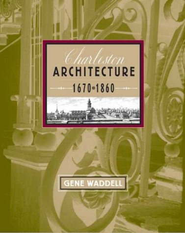 Book cover for Charleston Architecture 1670-1860