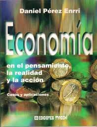 Book cover for Economia En El Pensamiento, La Realidad y La Accio