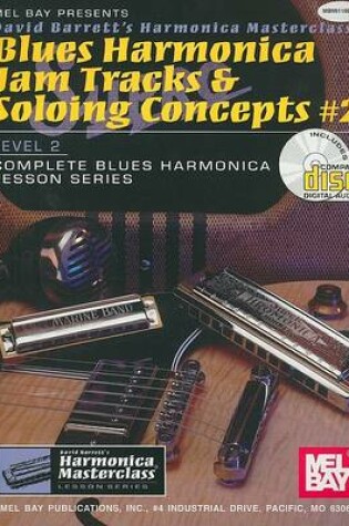Cover of Blues Harmonica Jam Tracks & Soloing Concepts #2
