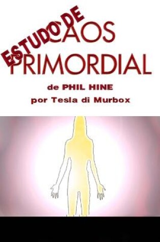 Cover of Estudo de Caos Primordial de Phil Hine