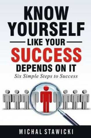 Cover of Know Yourself Like Your Success Depends on It