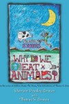 Book cover for Why Do We Eat Animals?
