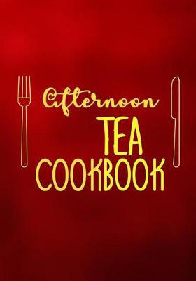 Book cover for Afternoon Tea Cookbook