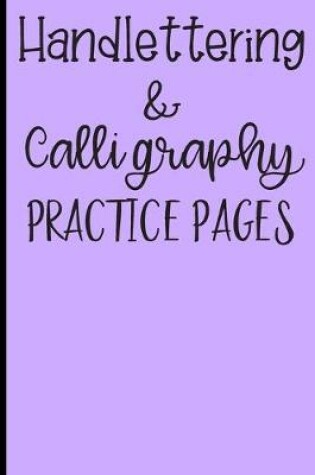 Cover of Handlettering & Calligraphy Practice Pages