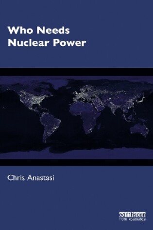 Cover of Who Needs Nuclear Power