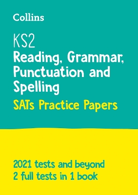 Book cover for KS2 English Reading, Grammar, Punctuation and Spelling SATs Practice Papers