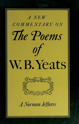 Book cover for A New Commentary on the Poems of W. B. Yeats