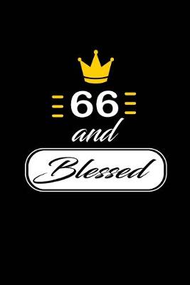 Book cover for 66 and Blessed