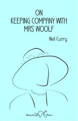 Book cover for On Keeping Company with Mrs Woolfe