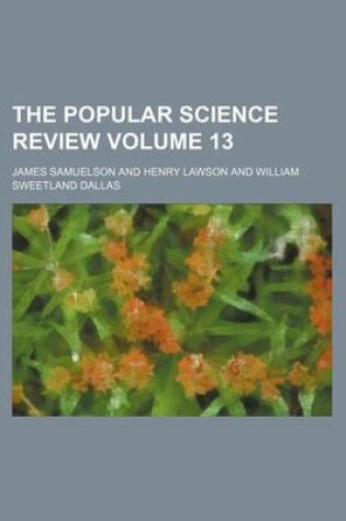 Cover of The Popular Science Review Volume 13