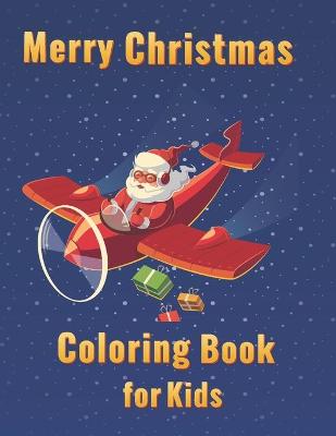 Cover of Merry Christmas Coloring Book for Kids