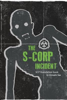 Cover of The S-CORP Incident