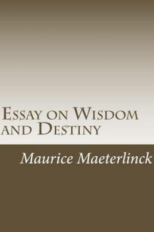 Cover of Essay on Wisdom and Destiny