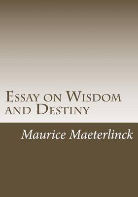 Book cover for Essay on Wisdom and Destiny