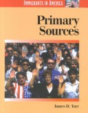 Cover of Immigrants in America: Primary Sources