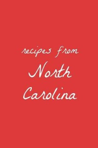 Cover of Recipes from North Carolina