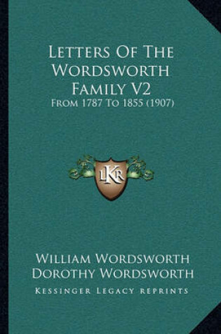 Cover of Letters of the Wordsworth Family V2