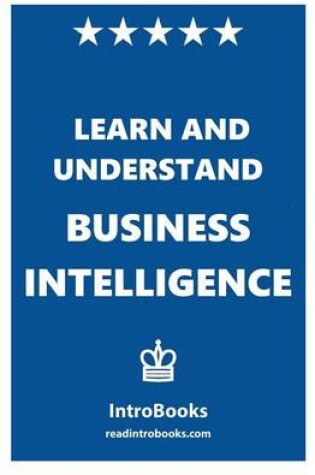 Cover of Learn and Understand Business Intelligence