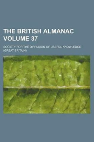 Cover of The British Almanac Volume 37