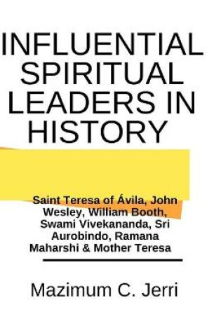 Cover of Influential Spiritual Leaders in History