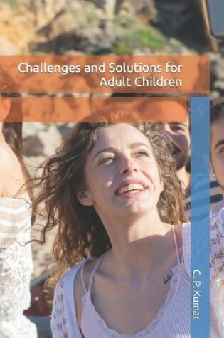 Cover of Challenges and Solutions for Adult Children