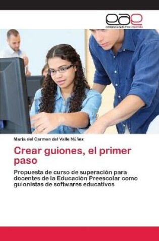 Cover of Crear guiones, el primer paso